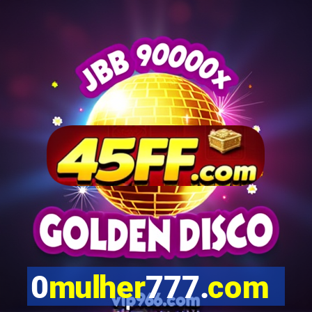 0mulher777.com