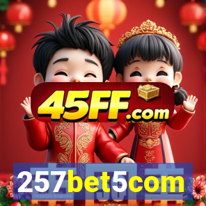 257bet5com