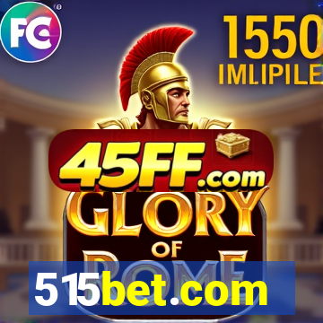 515bet.com