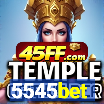 5545bet