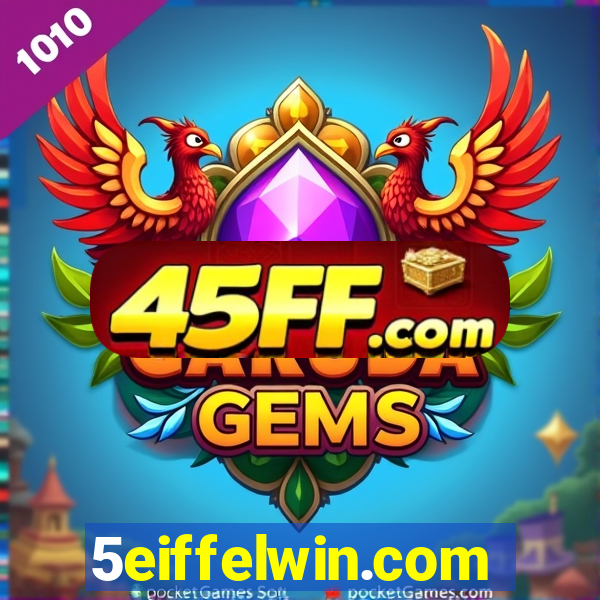 5eiffelwin.com