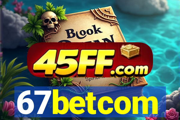 67betcom
