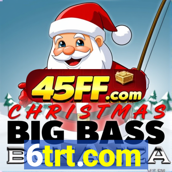 6trt.com