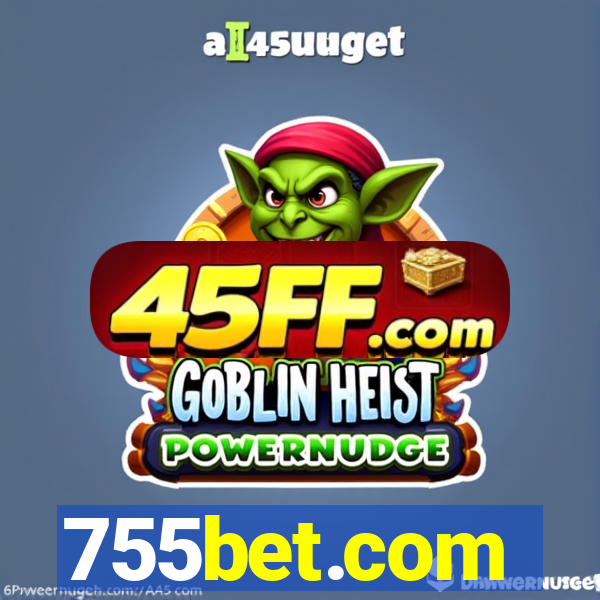 755bet.com