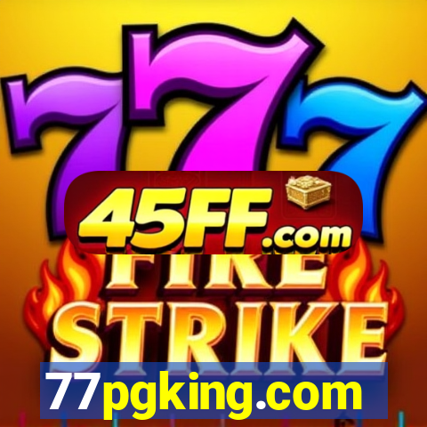 77pgking.com