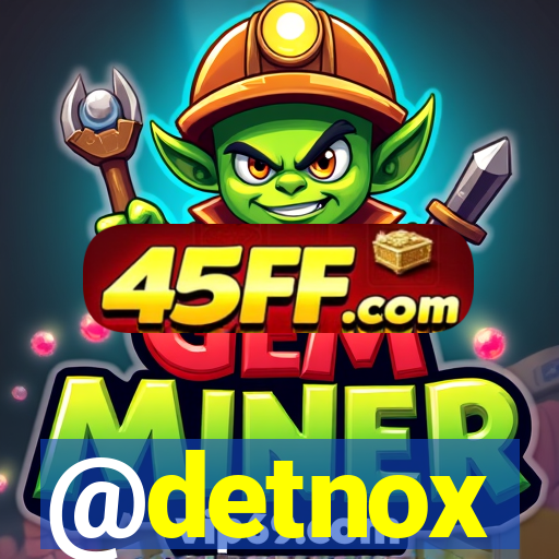 @detnox
