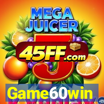 Game60win