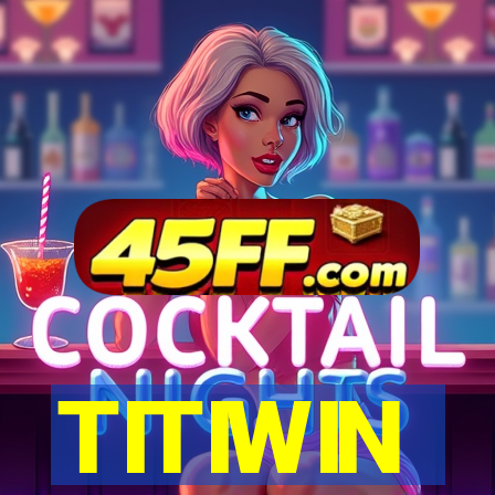 TITIWIN
