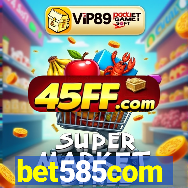 bet585com