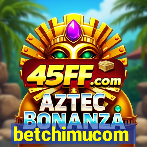 betchimucom