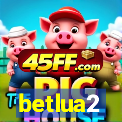 betlua2