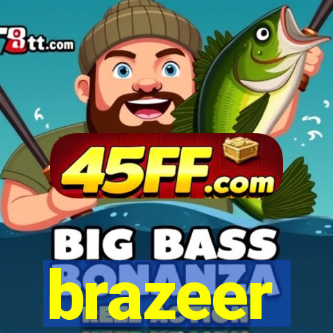 brazeer