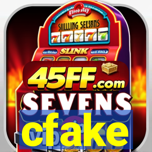 cfake