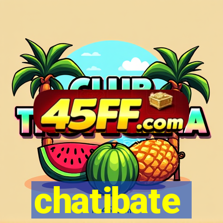 chatibate