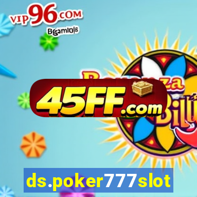 ds.poker777slots.com