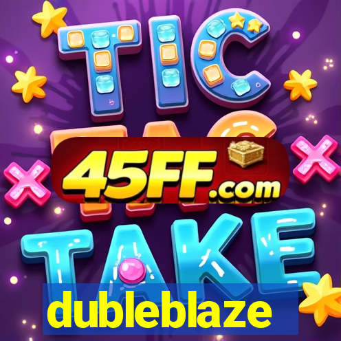 dubleblaze