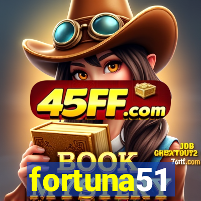 fortuna51