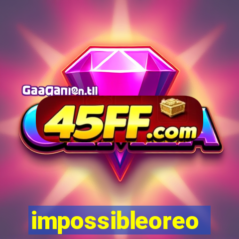 impossibleoreo