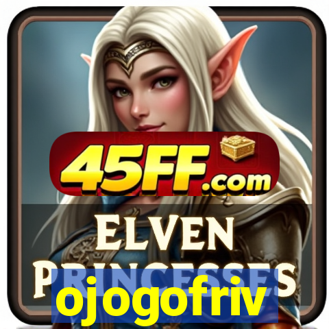 ojogofriv