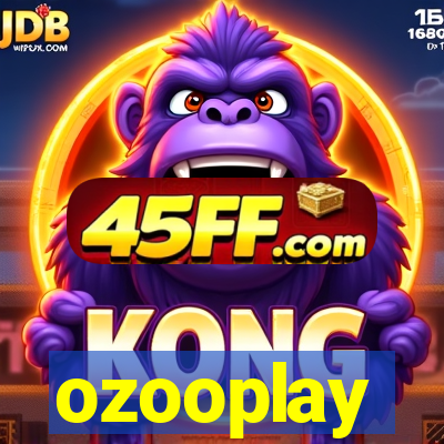 ozooplay