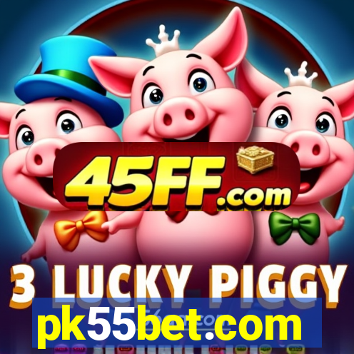 pk55bet.com