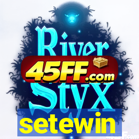 setewin