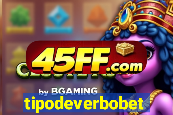 tipodeverbobet
