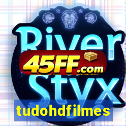 tudohdfilmes