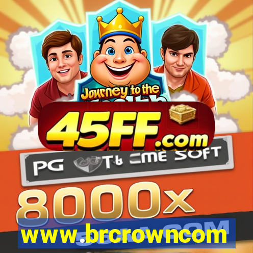 www.brcrowncom