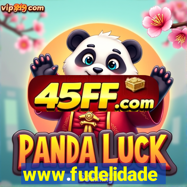 www.fudelidade
