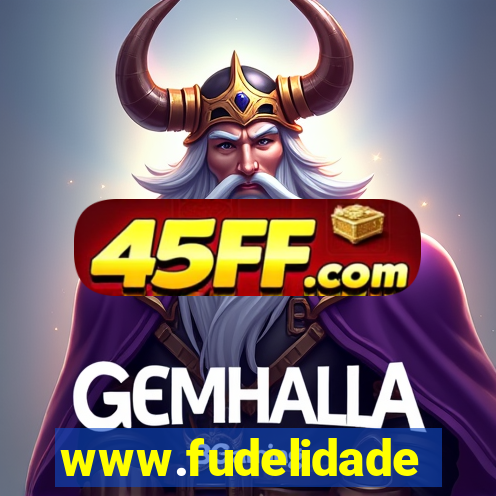 www.fudelidade