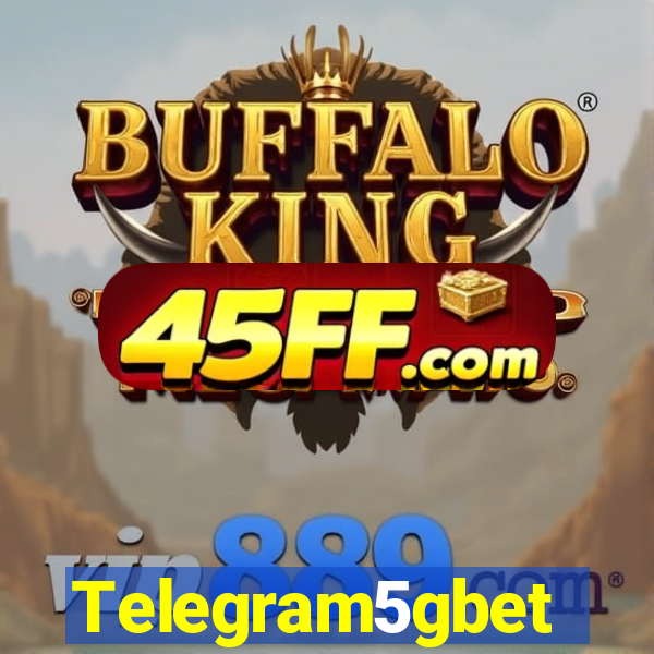 Telegram5gbet