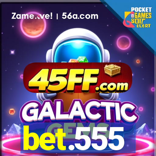 bet.555